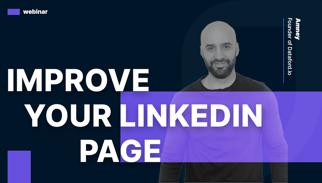 Step by step guide to improve your LinkedIn Page