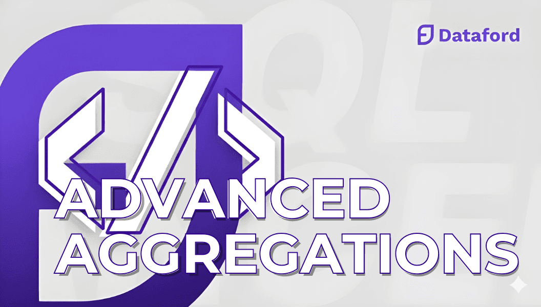 Advanced Aggregations thumbnail